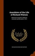 Cover: Anecdotes of the Life of Richard Watson - Arkose Press
