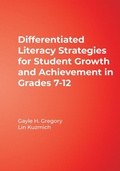 Cover: Differentiated Literacy Strategies for Student Growth and Achievement in Grades 7-12 - SAGE Publications Inc
