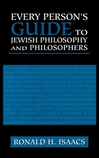 Enlarge image Cover: Every Person's Guide to Jewish Philosophy and Philosophers - Jason Aronson Publishers