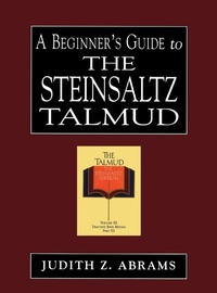 Enlarge image Cover: A Beginner's Guide to the Steinsaltz Talmud - Jason Aronson Publishers