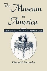 Abbildung von: The Museum in America - AltaMira Press