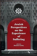 Cover: Jewish Perspectives on the Experience of Suffering - Jason Aronson Publishers
