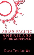 Cover: Asian Pacific Americans in the Workplace - AltaMira Press