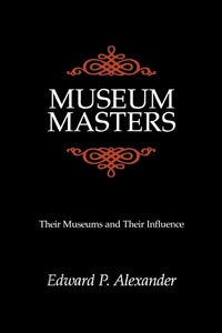 Abbildung von: Museum Masters - AltaMira Press