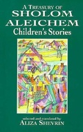 Cover: A Treasury of Sholom Aleichem Children's Stories - Jason Aronson Publishers