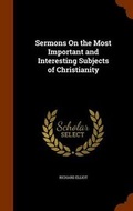 Cover: Sermons On the Most Important and Interesting Subjects of Christianity - Arkose Press