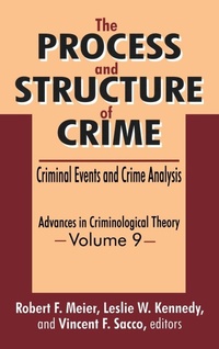 Enlarge image Cover: The Process and Structure of Crime - Transaction Publishers