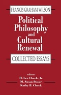 Cover: Political Philosophy and Cultural Renewal - Transaction Publishers
