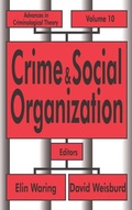 Cover: Crime and Social Organization - Transaction Publishers