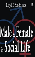 Cover: Male and Female in Social Life - Transaction Publishers