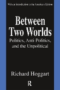 Enlarge image Cover: Between Two Worlds - Transaction Publishers