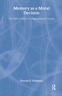 Cover: Memory as a Moral Decision - Transaction Publishers