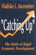 Cover: The Limits of the Catching Up Development Model - Transaction Publishers