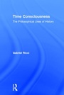 Cover: Time Consciousness - Transaction Publishers