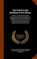Cover: The South in the Building of the Nation - Arkose Press