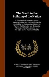 Enlarge image Cover: The South in the Building of the Nation - Arkose Press