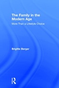 Cover: The Family in the Modern Age - Transaction Publishers
