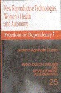 Enlarge image Cover: New Reproductive Technologies, Women's Health and Autonomy - SAGE Publications Inc