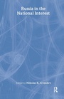 Cover: Russia in the National Interest - Transaction Publishers