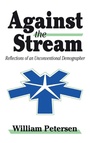 Cover: Against the Stream - Transaction Publishers