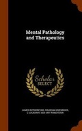 Cover: Mental Pathology and Therapeutics - Arkose Press