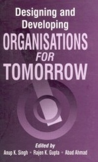 Abbildung von: Designing and Developing Organisations for Tomorrow - SAGE Publications Inc