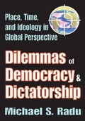 Cover: Dilemmas of Democracy and Dictatorship - Transaction Publishers