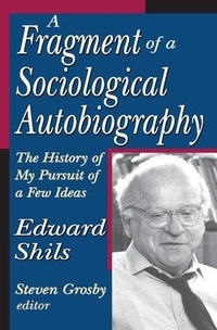 Enlarge image Cover: A Fragment of a Sociological Autobiography - Transaction Publishers