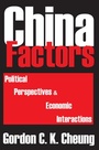 Cover: China Factors - Transaction Publishers