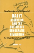 Cover: Dalit Assertion and the Unfinished Democratic Revolution - SAGE Publications Inc