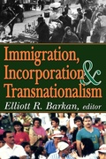 Cover: Immigration, Incorporation and Transnationalism - Transaction Publishers