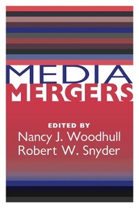 Enlarge image Cover: Media Mergers - Transaction Publishers