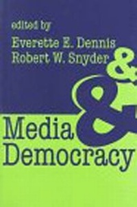 Enlarge image Cover: Media and Democracy - Transaction Publishers