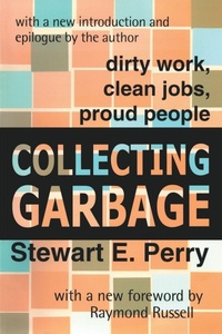 Enlarge image Cover: Collecting Garbage - Transaction Publishers