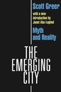 Cover: The Emerging City - Transaction Publishers