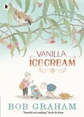 Cover: Vanilla Ice Cream - Walker Books Ltd