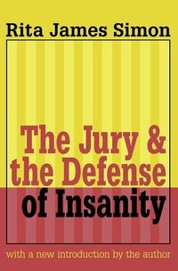 Enlarge image Cover: Jury and the Defense of Insanity - Transaction Publishers