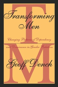 Enlarge image Cover: Transforming Men - Transaction Publishers