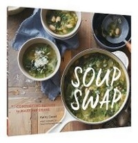 Enlarge image Cover: Soup Swap - Chronicle Books