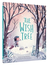Enlarge image Cover: The Wish Tree - Chronicle Books
