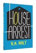 Cover: House Arrest - Chronicle Books