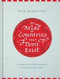 Cover: Atlas of Countries That Dont Exist - Chronicle Books