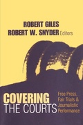 Cover: Covering the Courts - Transaction Publishers