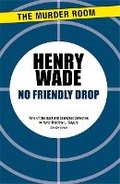 Cover: No Friendly Drop - The Murder Room