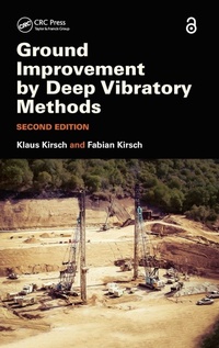 Enlarge image Cover: Ground Improvement by Deep Vibratory Methods - CRC Press