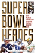 Cover: Super Bowl Heroes - The Lyons Press
