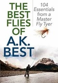Cover: The Best Flies of A.K. Best - The Lyons Press