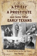 Cover: A Priest, A Prostitute, and Some Other Early Texans - Lone Star Books