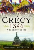 Cover: Crecy 1346: A Tourists' Guide - Pen & Sword Military