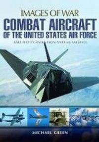 Abbildung von: Combat Aircraft of the United States Air Force - Pen & Sword Aviation